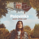 Polovinka - Дом вверх дном Скачать песню Polovinka - Дом вверх дном