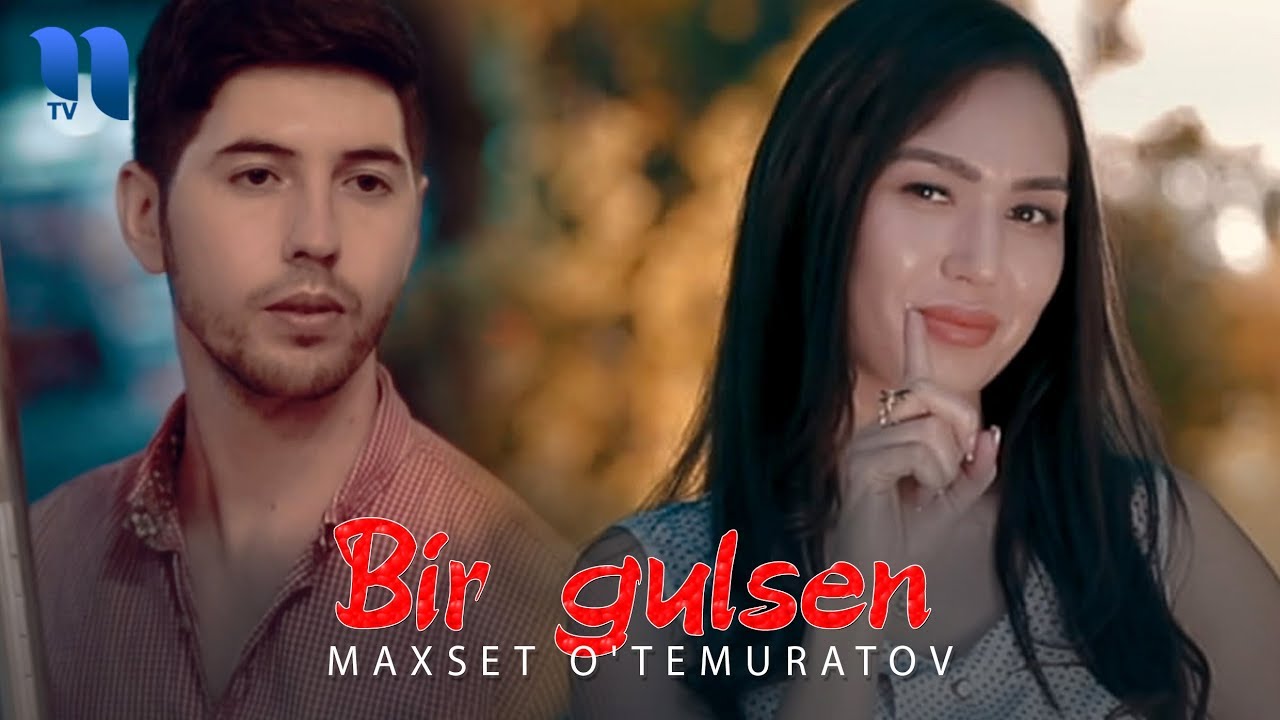Maxset O'temuratov - Bir gulsen Скачать песню Maxset O'temuratov - Bir gulsen